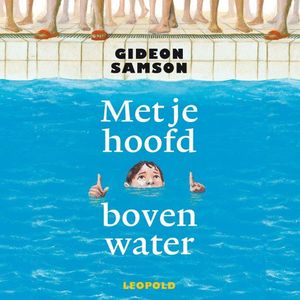 Met je hoofd boven water