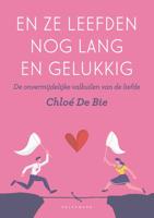 En ze leefden nog lang en gelukkig - Chloé De Bie - ebook