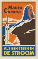 Als een steen in de stroom - Mauro Corona - ebook