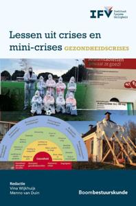Lessen uit crises en mini-crises - Gezondheidscrises (Paperback)