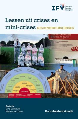 Lessen uit crises en mini-crises - Gezondheidscrises (Paperback)