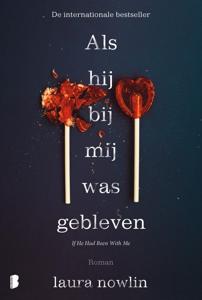 Als hij bij mij was gebleven - Laura Nowlin - ebook