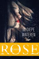 In diepe wateren - Karen Rose - ebook