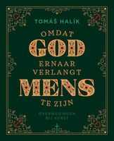 Omdat God ernaar verlangt mens te zijn - Tomas Halik - ebook