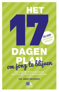 Het 17 dagenplan om jong te blijven - Mike Moreno - ebook