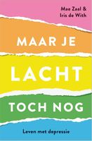 Maar je lacht toch nog? - Mae Zaal, Iris de With - ebook