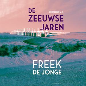 De Zeeuwse jaren