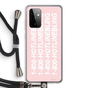 Hotline bling pink: Samsung Galaxy A72 5G Transparant Hoesje met koord