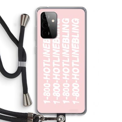 Hotline bling pink: Samsung Galaxy A72 5G Transparant Hoesje met koord