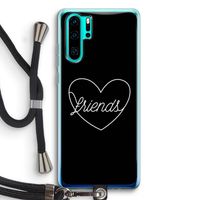 Friends heart black: Huawei P30 Pro Transparant Hoesje met koord