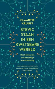 Stevig staan in een kwetsbare wereld - Claartje Kruijff - ebook