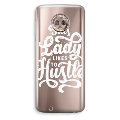 Hustle Lady: Motorola Moto G6 Transparant Hoesje