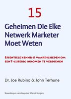 15 Geheimen die elke netwerk marketer moet weten - Joe Rubino, John Terhune - ebook