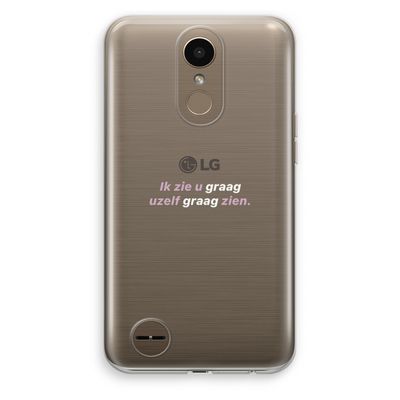 uzelf graag zien: LG K10 (2017) Transparant Hoesje