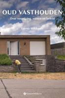 Oud vasthouden (Paperback)