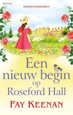 Een nieuw begin op Roseford Hall - Fay Keenan - ebook