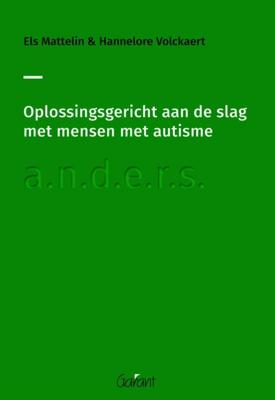Oplossingsgericht aan de slag met mensen met autisme (Paperback)