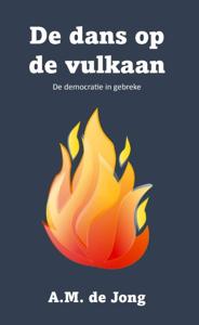 De dans op de vulkaan (Paperback)