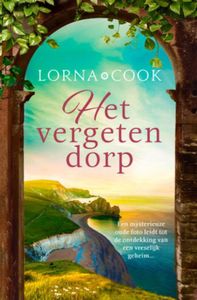 Het vergeten dorp - Lorna Cook - ebook