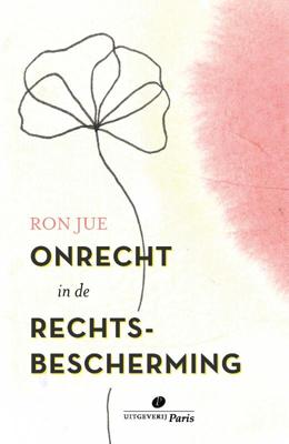 Onrecht in de rechtsbescherming (Paperback)