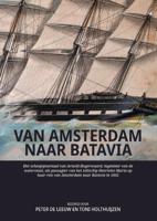 Van Amsterdam naar Batavia (Paperback)