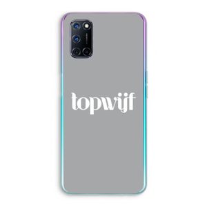 Topwijf Grijs Wit: Oppo A52 Transparant Hoesje