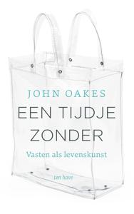 Een tijdje zonder - John Oakes - ebook
