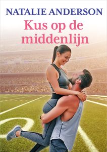 Kus op de middenlijn - Natalie Anderson - ebook