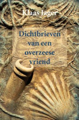 Dichtbrieven van een overzeese vriend (Paperback)