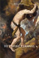 Het ware verhaal (Paperback) Het ware verhaal (Paperback)