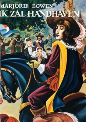 Ik zal handhaven - Marjorie Bowen - ebook