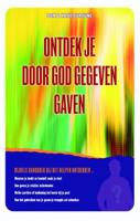 Ontdek je door God gegeven gaven (Paperback)