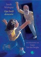 Opa heeft dementie (Hardback)