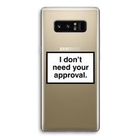 Don't need approval: Samsung Galaxy Note 8 Transparant Hoesje