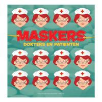 Centraal Boekhuis Maskers: dokters en patiënten