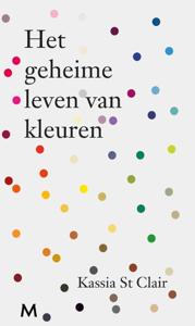 Het geheime leven van kleuren (Hardback)