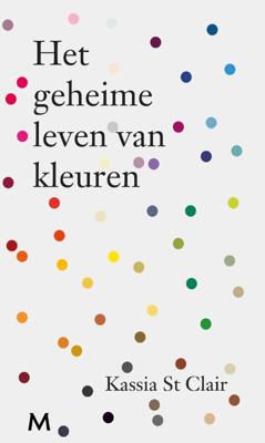 Het geheime leven van kleuren (Hardback)