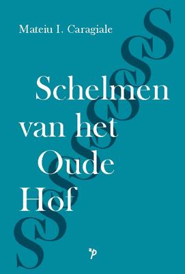 Schelmen van het Oude Hof (Paperback)
