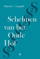 Schelmen van het Oude Hof (Paperback)