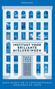 Instituut voor briljante mislukkingen (Paperback)