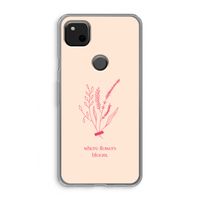 Where flowers bloom: Google Pixel 4a Transparant Hoesje