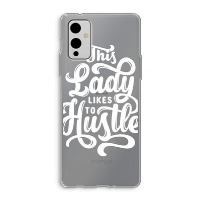 Hustle Lady: OnePlus 9 Transparant Hoesje