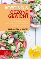 Voeding & Gezond gewicht - Marjolein Dubbers - ebook