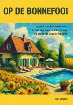 Op de Bonnefooi - Eric Steijlen - ebook