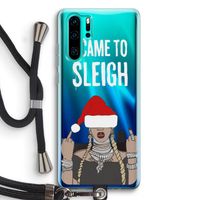 Came To Sleigh: Huawei P30 Pro Transparant Hoesje met koord