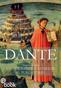De Goddelijke Komedie - Purgatorio - Dante Alighieri - ebook