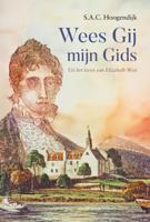 Wees Gij mijn Gids - S.A.C. Hoogendijk - ebook