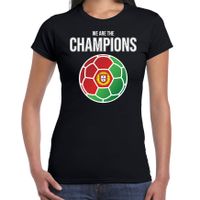 Portugal EK/ WK supporter t-shirt we are the champions met Portugese voetbal zwart dames