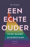 Een echte ouder - Eke Krijnen - ebook