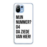 Da ziede van hier: Xiaomi Mi 11 Lite Transparant Hoesje Da ziede van hier: Xiaomi Mi 11 Lite Transparant Hoesje